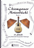 Chiemgauer Notenbüchl Band 2