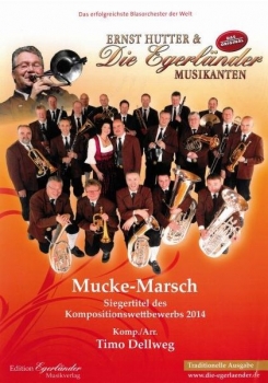 Mucke Marsch (Traditionelle Ausgabe) Ernst Hutter & Die Egerländer Musikanten: