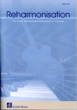 REHARMONISATION - Die Kunst, Musikstücke harmonisch zu variieren.