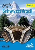s' Bescht für Schwyzerörgeli, Band 3 inkl. CD