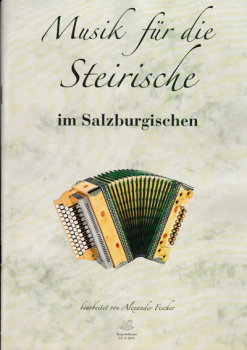 - Musik für die Steirische - Im Salzburgischen