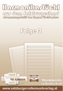 Harmonikastückl aus dem Salzburgerland Folge 2