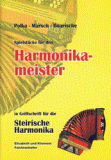 Spielstücke für den Harmonikameister 1 - Polka, Marsch, Boarische