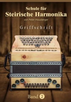 Schule für Steirische Harmonika Band 2   Hausberger, Peter