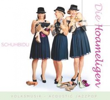 Die Hoameligen - Schuhbidu