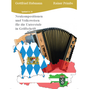 Neukompositionen und Volksweisen für die Unterstufe in Griffschrift