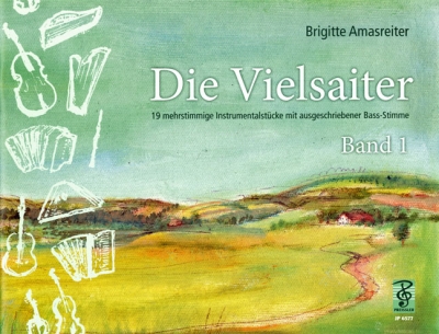 Die Vielsaiter Band 1 - Amasreiter, Brigitte