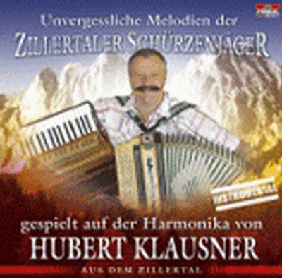 Unvergessliche Melodien der Zillertaler Schürzenjäger