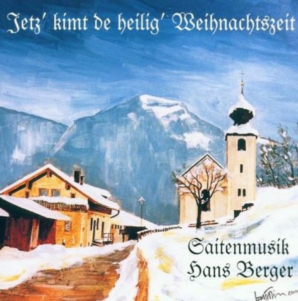 Jetz' kimt die heilig' Weihnachtszeit
