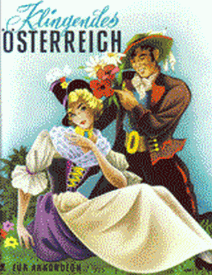 Klingendes Österreich - 63 Lieder für Akkordeon