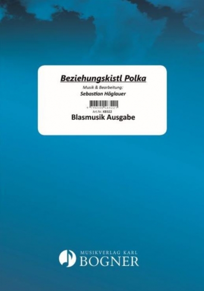 Beziehungskistl Polka - Blasmusikausgabe