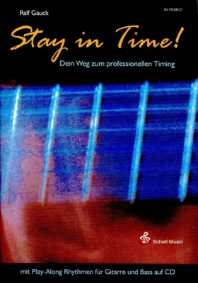 Gauck, Ralf: Stay In Time! Dein Weg zum professionellen Timing. (Buch & Audio-CD)